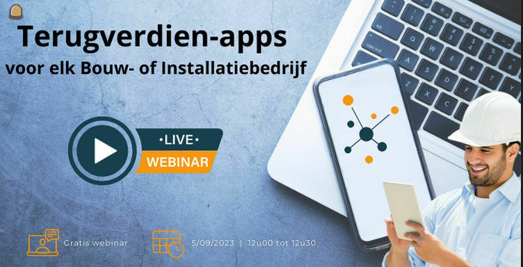 Een greep uit de app-ervaringen van bouw- en installatiebedrijven
